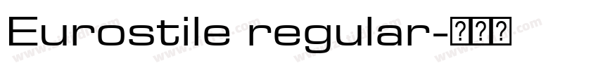 Eurostile regular字体转换